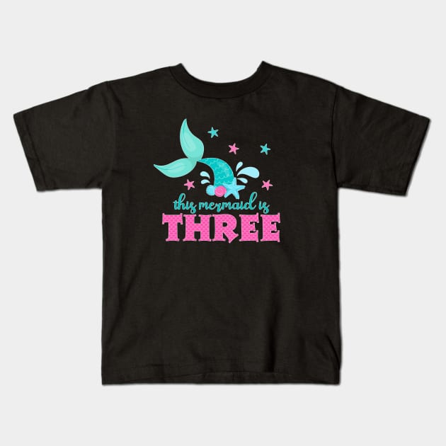Mermaid Tail 3rd Birthday Kids T-Shirt by PinkInkArt